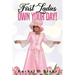 First Ladies, Own Your Day!