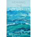 Hearing the Underwater