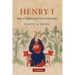 Henry I: King of England and Duke of Normandy