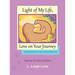 Light of My Life, Love on Your Journey