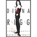 Diana Rigg: The Biography