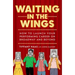 Waiting in the Wings