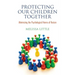 Protecting Our Children Together: Minimizing the Psychological Harms of Racism