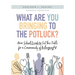 What Are You Bringing to the Potluck?: How School Leaders Set the Table for a Community of Belonging (Build Inclusive Schools That Enhance Attendance