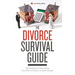 The Divorce Survival Guide: The Roadmap for Everything from Divorce Finance to Child Custody