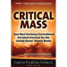 Critical Mass: How Nazi Germany Surrendered Enriched Uranium for the United States' Atomic Bomb