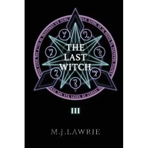 The Last Witch: Volume Three