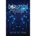 Disruption: Emerging Technologies and the Future of Work
