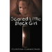 Scared Little Black Girl