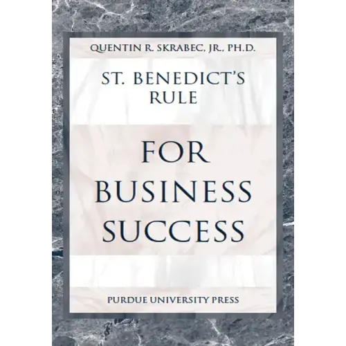 St. Benedict's Rule for Business Success
