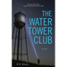 The Water Tower Club