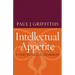 Intellectual Appetite a Theological Grammar