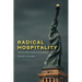 Radical Hospitality: American Policy, Media, and Immigration