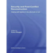 Security and Post-Conflict Reconstruction: Dealing with Fighters in the Aftermath of War