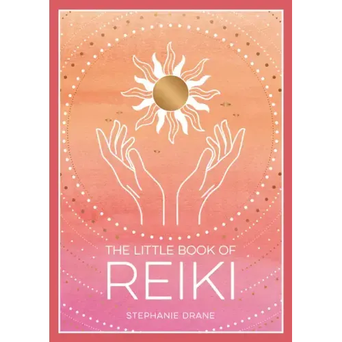 The Little Book of Reiki