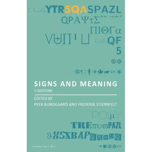 Signs and Meaning: 5 Questions
