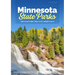 Minnesota State Parks: How to Get There, What to Do, Where to Do It