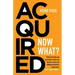 Acquired: Now What?: Embrace the flux and uncertainty of M&A and become a savvy and bulletproof business professional. YOUR JOURNEY AWAITS!