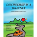 Discipleship Is a Journey: After baptism, what's next?