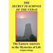 The Secret Teachings of the Vedas: The Eastern Answers to the Mysteries of Life