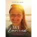 We Danced: Our Story of Love and Dementia