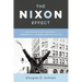 The Nixon Effect: How Richard Nixon's Presidency Fundamentally Changed American Politics