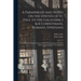 A Paraphrase and Notes on the Epistles of St. Paul to the Galatians, I & II Corinthians, Romans, Ephesians: to Which is Prefix'd an Essay for the Unde