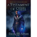 A Testament of Steel