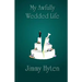 My Awfully Wedded Life