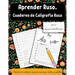 Aprender ruso para hispanohablantes: Cuaderno de caligrafía rusa. Práctica de escritura cursiva rusa para niños y adultos