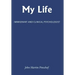 My Life: Immigrant and Clinical Psychologist