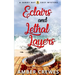 Eclairs and Lethal Layers