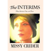 The Interims: When Between Time and Place