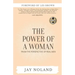The Power of a Woman: From the Perspective of Real Men