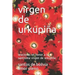 virgen de urkupiña: oraciones en honor a la santisima virgen de urkupiña