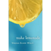 Make Lemonade