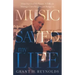 Music Saved My Life: How I Survived My Parents, A Difficult Marriage, Crazy Religion, and Being Gay