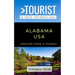 Greater Than a Tourist- Alabama USA: 50 Travel Tips from a Local