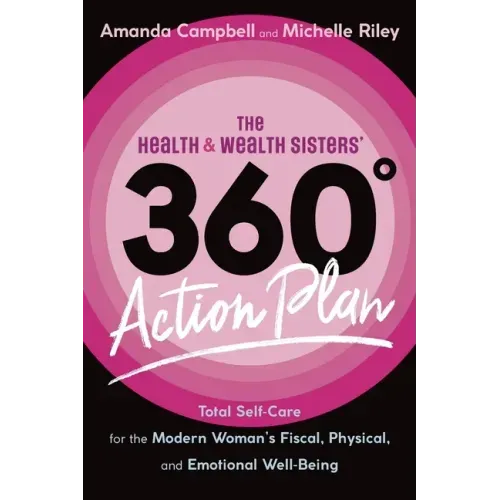 The Health & Wealth Sisters' 360° Action Plan