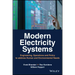 Modern Electricity Systems: Engineering, Operations, and Policy to Address Human and Environmental Needs