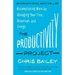 The Productivity Project: Accomplishing More by Managing Your Time, Attention, and Energy
