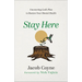 Stay Here: Uncovering God's Plan to Restore Your Mental Health