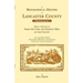 A Biographical History of Lancaster County (Pennsylvania): Being a History of Early Settlers and Eminent Men of the County