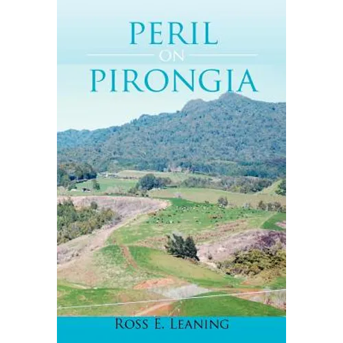 Peril on Pirongia