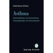 Asthma: Immunopathology and Immunotherapy / Immunopathologie Und Immunotherapie