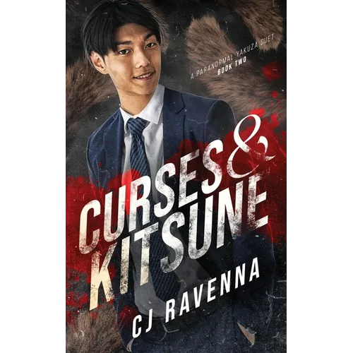 Curses & Kitsune (A Paranormal Yakuza Duet Book 2)