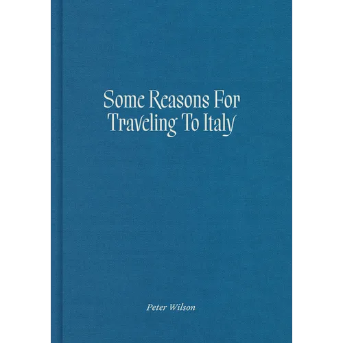 Some Reasons for Traveling to Italy