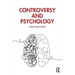 Controversy and Psychology