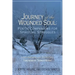 Journey of the Wounded Soul: Poetic Companions for Spiritual Struggles