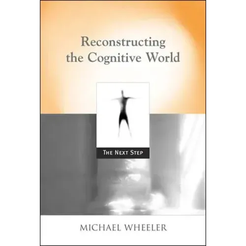 Reconstructing the Cognitive World: The Next Step